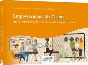 Empowerment für Teams de Dominik Bachmair