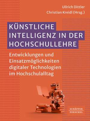 Künstliche Intelligenz in der Hochschullehre de Ullrich Dittler