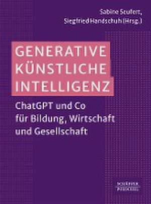 Generative Künstliche Intelligenz de Sabine Seufert