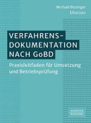 Verfahrensdokumentation nach GoBD de Michael Bissinger