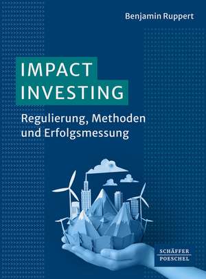 Impact Investing de Benjamin Ruppert