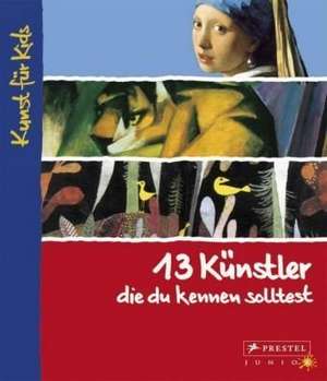 13 Künstler, die du kennen solltest de Angela Wenzel