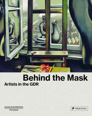 Behind the Mask de Ortrud Westheider