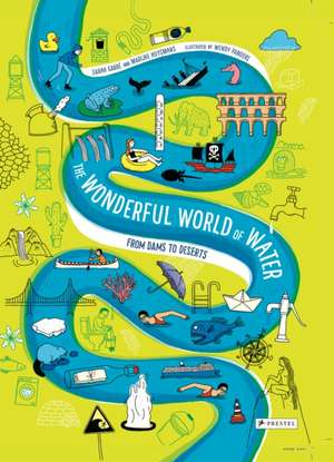 Wonderful World of Water de Marijke Huysmans