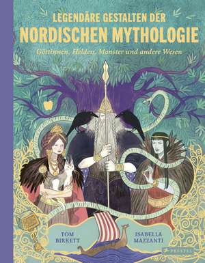 Legendäre Gestalten der nordischen Mythologie de Tom Birkett