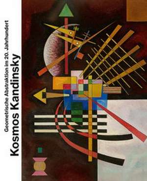 Kosmos Kandinsky de Ortrud Westheider