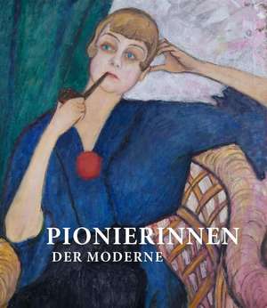 Pionierinnen der Moderne de Dorothy Price