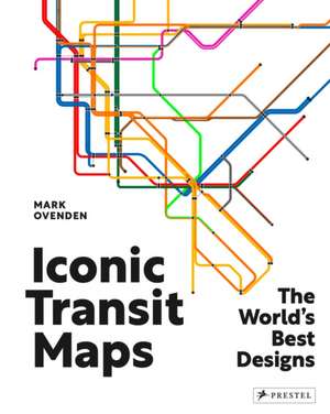 Iconic Transit Maps de Mark Ovenden