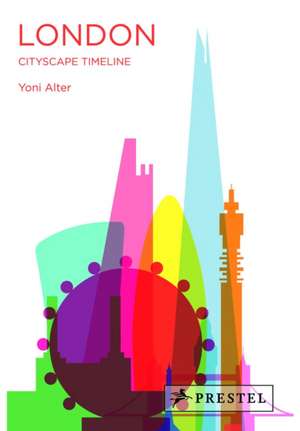 London: Cityscape Timeline de Yoni Alter