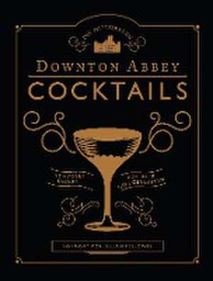 Die offiziellen Downton Abbey Cocktails