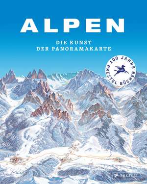 Alpen. Die Kunst der Panoramakarte de Tom Dauer