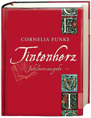 Tintenherz (Jubiläumsausgabe) de Cornelia Funke