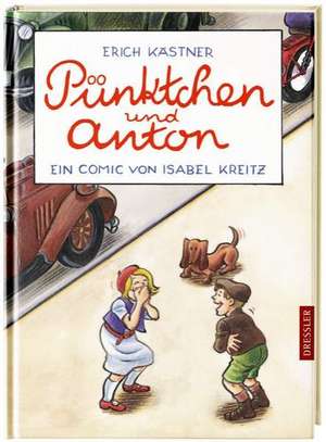 Pünktchen und Anton. Ein Comic de Erich Kästner