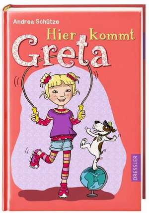 Hier kommt Greta de Andrea Schütze