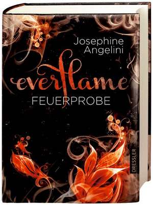 Everflame 01 - Feuerprobe de Josephine Angelini