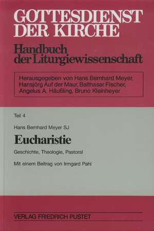 Eucharistie. Mit Register de Hans B Meyer