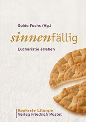 sinnenfällig de Guido Fuchs