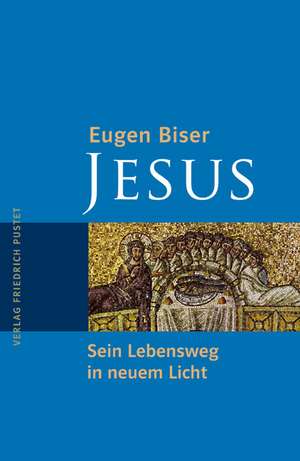 Jesus de Eugen Biser