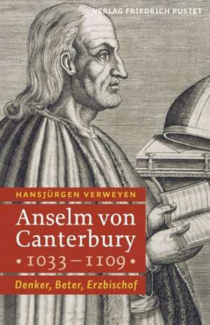 Anselm von Canterbury (1033 - 1109) de Hansjürgen Verweyen