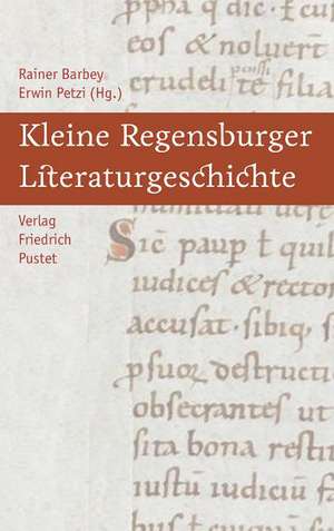 Kleine Regensburger Literaturgeschichte de Rainer Barbey