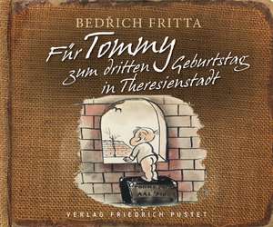 Für Tommy zum dritten Geburtstag in Theresienstadt de Bedrich Fritta