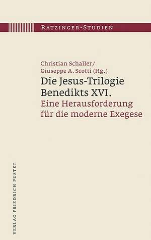 Die Jesus-Trilogie Benedikts XVI. de Christian Schaller