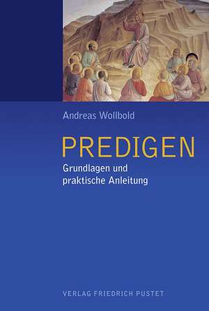 Predigen de Andreas Wollbold