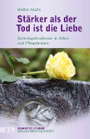 Stärker als der Tod ist die Liebe de Maria Pagel