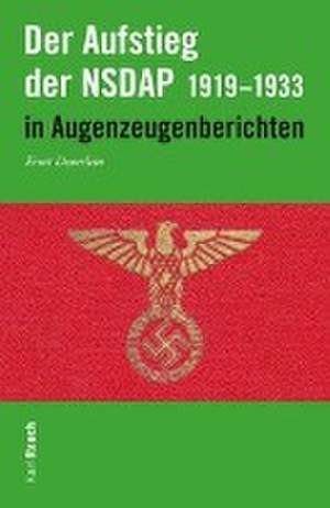 Der Aufstieg der NSDAP in Augenzeugenberichten de Ernst Deuerlein