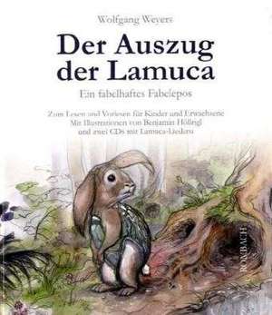 Der Auszug der Lamuca de Wolfgang Weyers