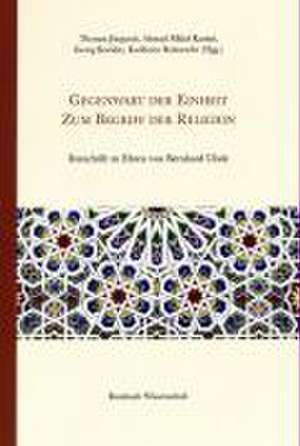 GEGENWART DER EINHEIT - ZUM BEGRIFF DER RELIGION de Thomas Jürgasch