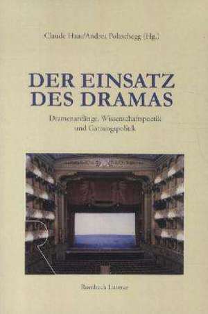 Der Einsatz des Dramas de Andrea Polaschegg