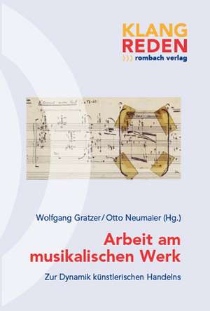 Arbeit am musikalischen Werk de Wolfgang Gratzer