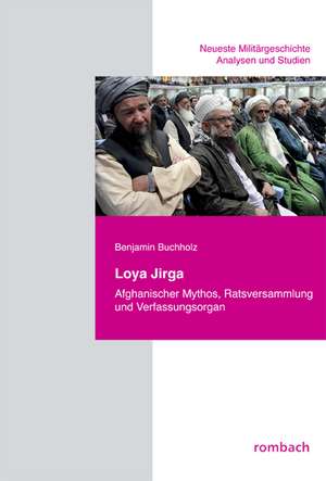 Loya Jirga de Benjamin Buchholz