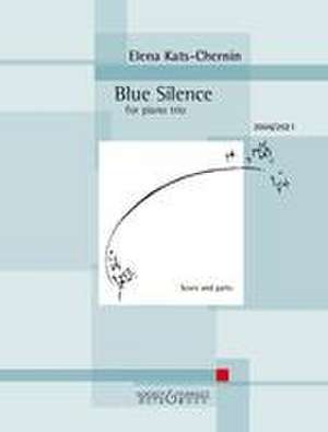 Blue Silence Partitur und Stimmen. de Elena Kats-Chernin