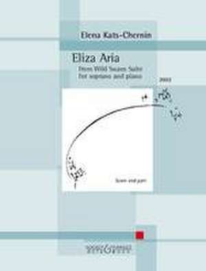 Eliza Aria Sopran und Klavier. de Elena Kats-Chernin