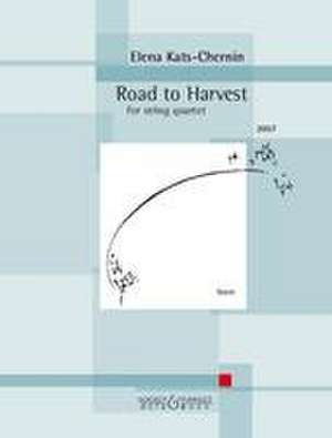 Road to Harvest Streichquartett. Partitur. de Elena Kats-Chernin