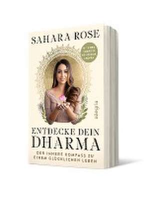 Entdecke dein Dharma de Sahara Rose Ketabi