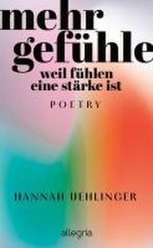 Mehr Gefühle de Hannah Uehlinger