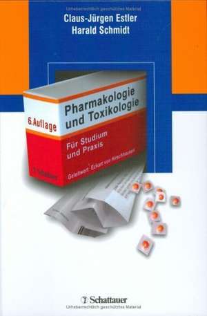 Pharmakologie und Toxikologie de Claus-Jürgen Estler