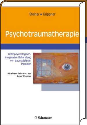 Psychotraumatherapie de Beate Steiner