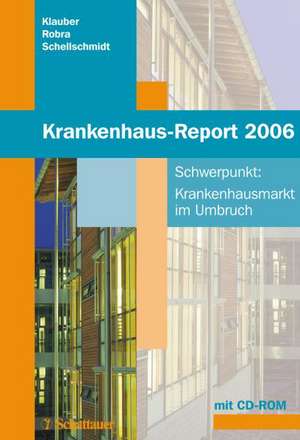 Krankenhaus-Report 2006 de Jürgen Klauber