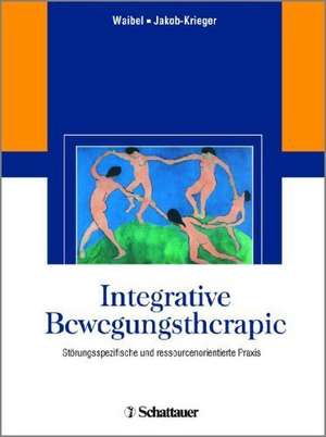 Integrative Bewegungstherapie de Martin J. Waibel