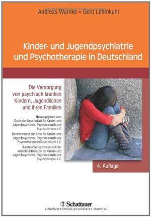 Kinder- und Jugendpsychiatrie und Psychotherapie in Deutschland de Andreas Warnke