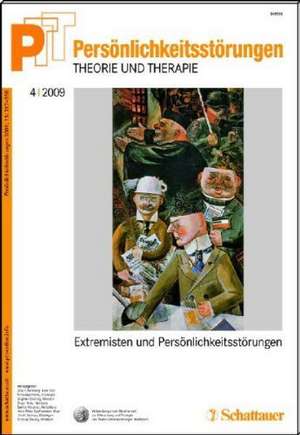 PTT. Band 52: Heft 4/2009. Persoenlichkeitsstoerungen - Theorie und Therapie de Otto F. Kernberg