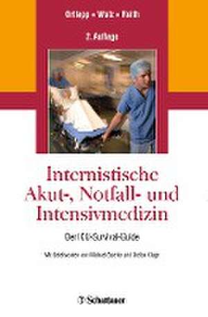 Internistische Akut-, Notfall- und Intensivmedizin de Jan R. Ortlepp