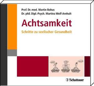 Achtsamkeit de Martin Bohus