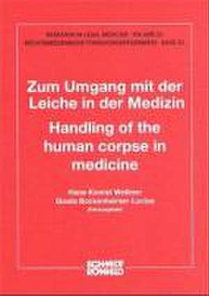 Zum Umgang mit der Leiche in der Medizin de Hans-Konrat Wellmer