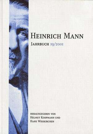 Heinrich Mann. Jahrbuch 19/2001 de Helmut Koopmann