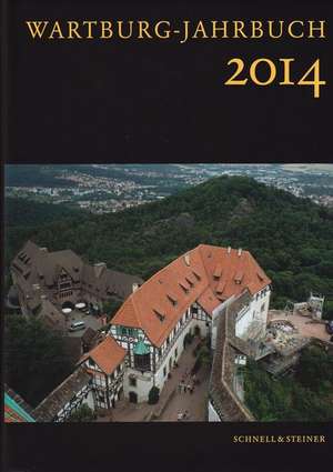 Wartburg-Jahrbuch 2014 de Wartburg-Stiftung